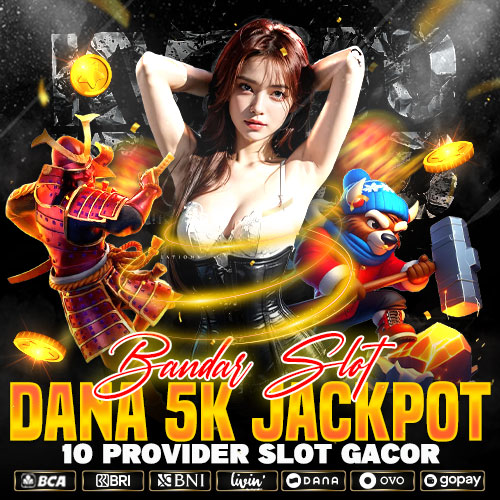 KVTOTO > Slot Online Deposit Dana 5000 Dengan Win Rate Tertinggi