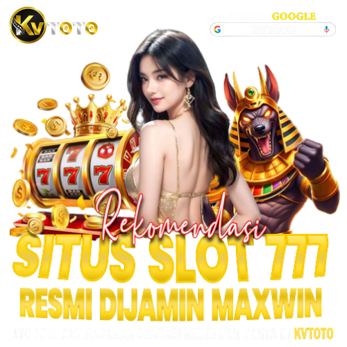 KVTOTO : Daftar Situs Slot777 & Bandar Slot Gacor Online Pusat Jackpot