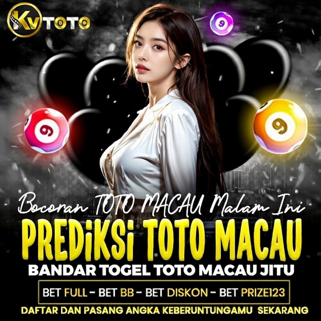 KVTOTO ⏾ Prediksi Bandar Toto Macau Resmi dengan Result Valid Harian