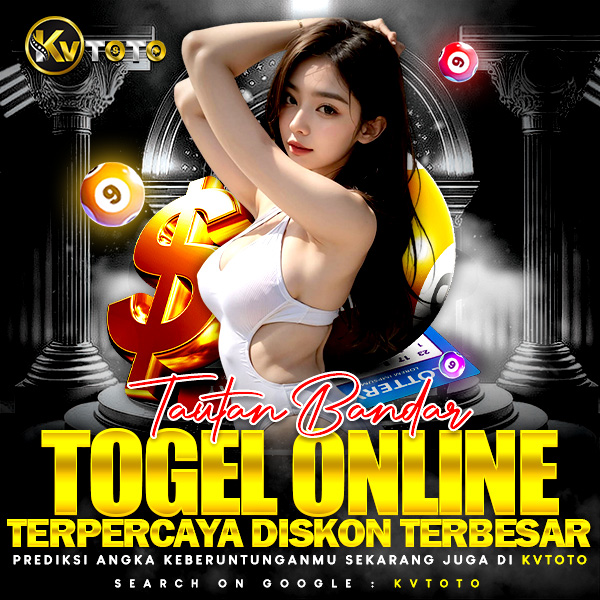 KVTOTO : Tautan Bandar Togel Online Terpercaya Diskon Terbesar