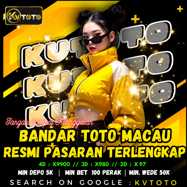 KVTOTO ⚡️ Arena Bandar Toto Macau Resmi Dan Paling Akurat