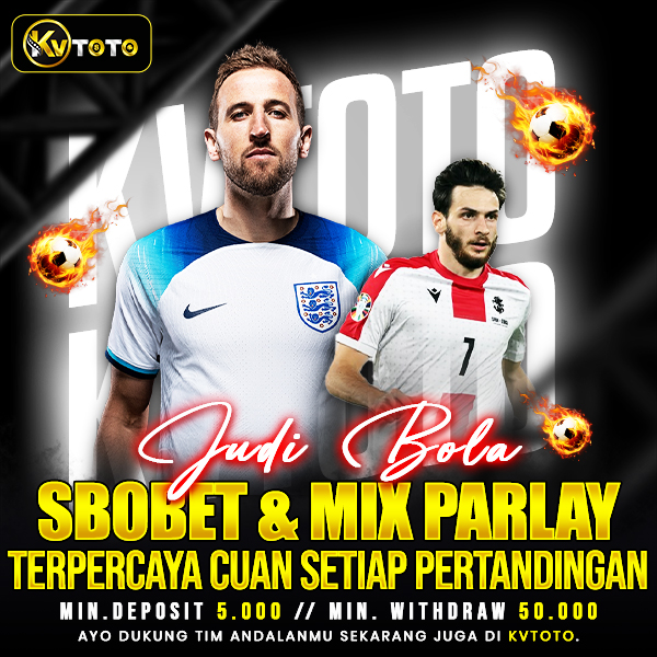 KVTOTO | Login Situs Resmi Judi Bola Sbobet dan Mix Parlay Cuan Tiap Hari