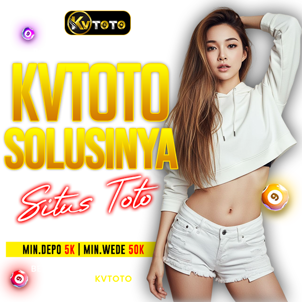 Berlisensi Resmi?! KVTOTO Solusinya Situs Toto Togel Terpercaya by Hey KVTOTO