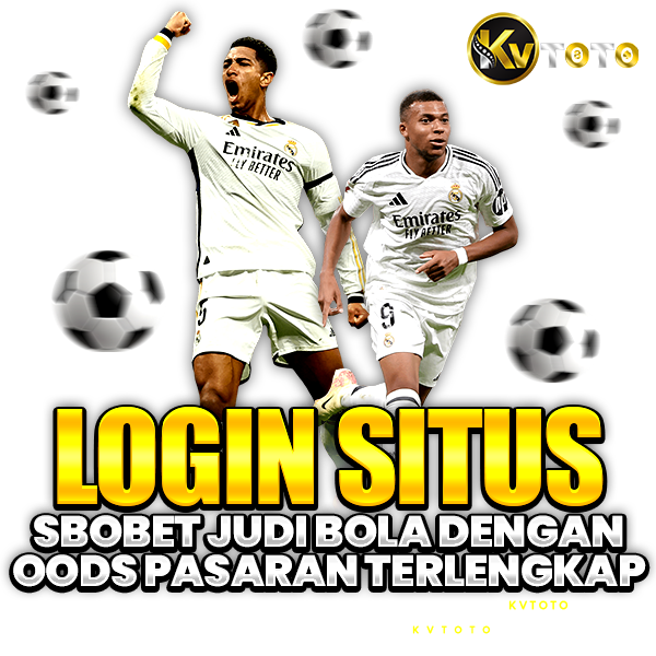 KVTOTO ⚽️ Login Situs Sbobet Judi Bola Dengan Odds Pasaran Terlengkap