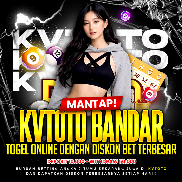 KVTOTO X KVTOTO LOGIN : Prediksi Pasaran Togel Online Paling Lengkap
